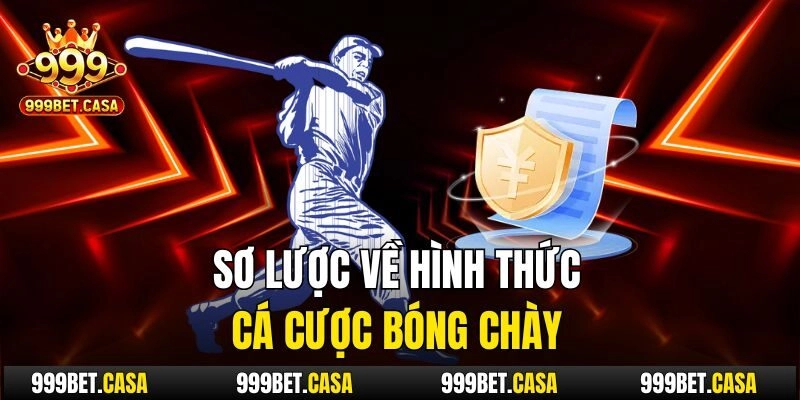 Sơ lược về hình thức cá cược bóng chày