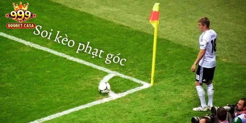 Chia sẻ bí quyết đặt kèo phạt góc cho mọi thành viên