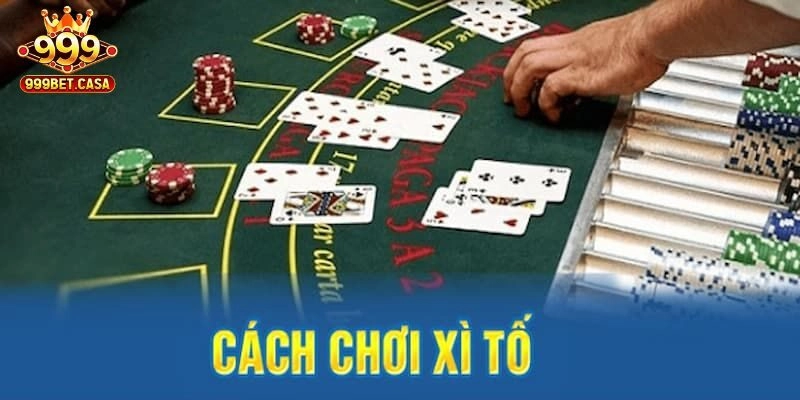 Xì Tố 999bet – Bí Kíp Làm Chủ Ván Bài, Nhận Tiền Thưởng 